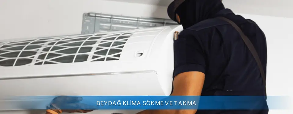 Beydağ İlçemi Carrier Klima Sökme ve Takma